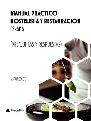 cover image of Manual Práctico Hostelería Y Restauración España (Preguntas y Respuestas)
